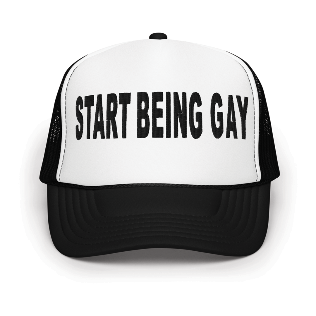 Start Being Gay Trucker Hat