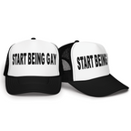 Start Being Gay Trucker Hat