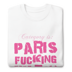 Paris F*cking Hilton Unisex Sweatshirt