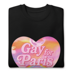 Gay for Paris Unisex Sweatshirt