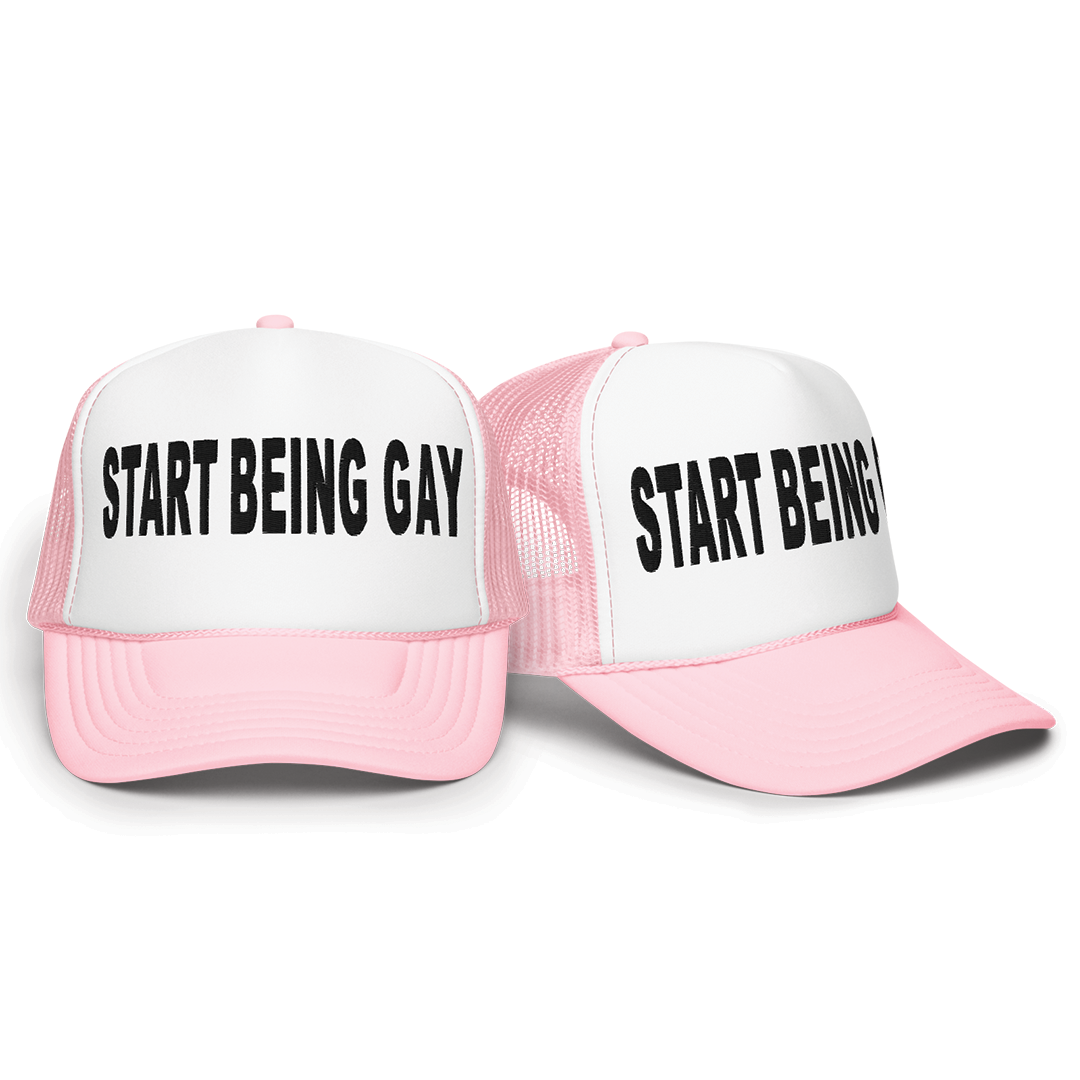 Start Being Gay Trucker Hat