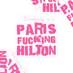 Paris F*cking Hilton 4" Sticker